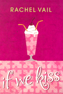 If We Kiss