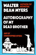 Autobiography of My Dead Brother