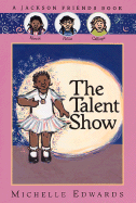 The Talent Show