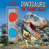 Dinosaurs: In Your Face!