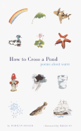 How to Cross a Pond: Poems about Water