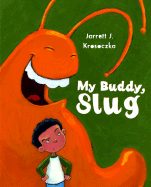 My Buddy, Slug Book Cover Image