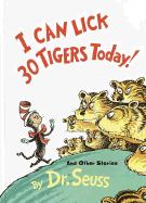 I Can Lick 30 Tigers Today! and Other Stories