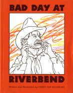 Bad Day at Riverbend