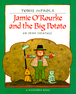 Jamie O'Rourke and the Big Potato