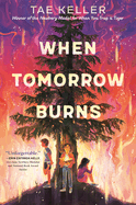 When Tomorrow Burns