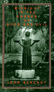 Midnight in the Garden of Good and Evil: A Savannah Story