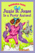 Junie B. Jones Is a Party Animal