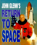 John Glenn's Return to Space
