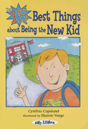 The 15 Best Things about Being the New Kid