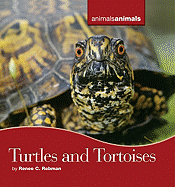 Turtles and Tortoises