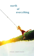 North of Everything