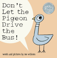 Don't Let the Pigeon Drive the Bus! Book Cover Image