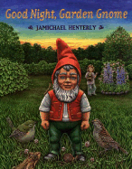 Good Night, Garden Gnome