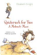 Spiderweb for Two: A Melendy Maze