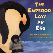 The Emperor Lays an Egg