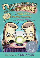 Noodleheads See the Future