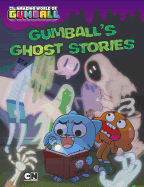 Gumball's Ghost Stories