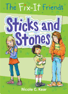 Sticks and Stones