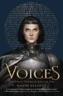 Voices: The Final Hours of Joan of Arc