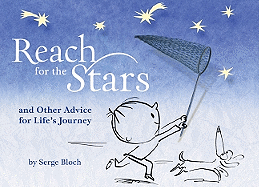 Reach for the Stars: And Other Advice for Life's Journey