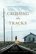 Crossing the Tracks
