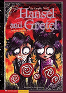 Hansel and Gretel: The Graphic Novel