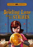 The Bowling Lane Without Any Strikes