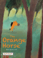 The Orange Horse
