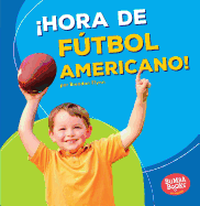 ¡Hora de fútbol americano!