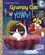 Yawn! A Grumpy Cat Bedtime Story