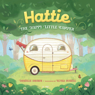 Hattie, the Happy Little Camper