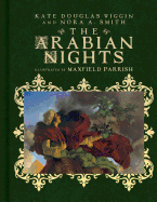 The Arabian Nights: Their Best-Known Tales