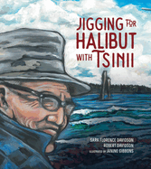 Jigging for Halibut with Tsinii Book Cover Image