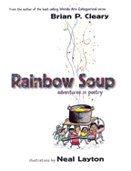 Rainbow Soup: Adventures in Poetry