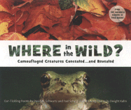 Where in the Wild?: Camouflaged Creatures Concealed... and Revealed
