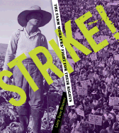 Strike!: The Farm Workers' Fight for Their Rights