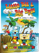 Little Bit & Big Byte: A Day at the Beach