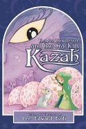 Kendra Kandlestar and the Crack in Kazah