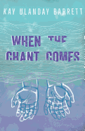 When the Chant Comes