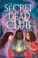 The Secret Dead Club Book Cover Image