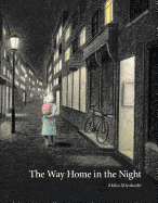 The Way Home in the Night