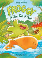 A Pond Full of Pals!