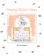 Singing Shijimi Clams