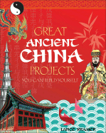 Great Ancient China Projects You Can Build Yourself