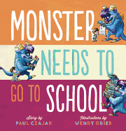 Monster Needs to Go to School