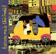 Excuse Me, Is This India?