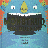 Monstruo, ¡Sé Bueno!