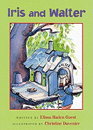 Iris and Walter