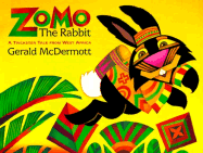 Zomo the Rabbit: A Trickster Tale from West Africa